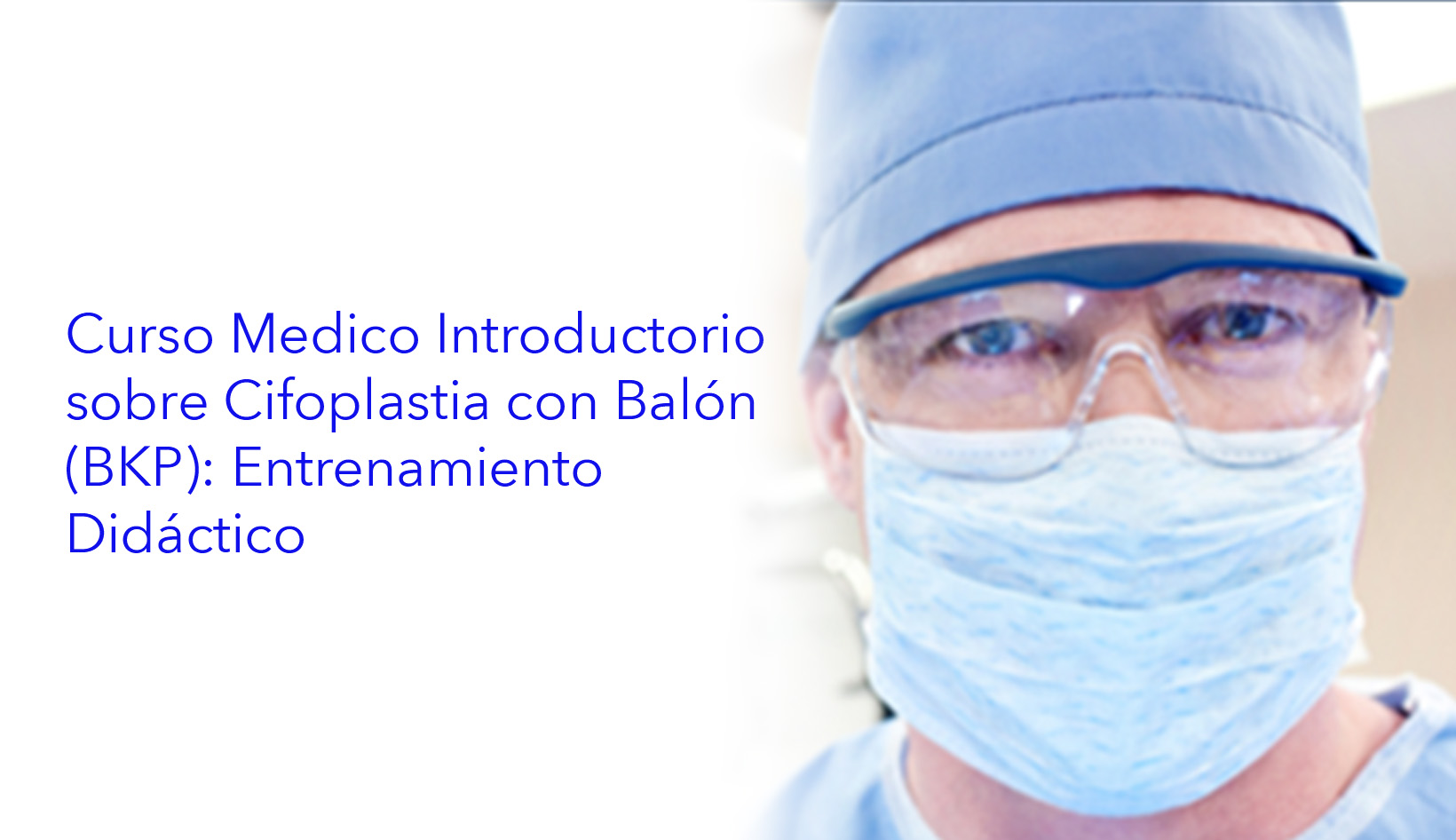 Curso Médico Introdutório sobre Cifoplastia com Balão (BKP): Treinamento Didático.