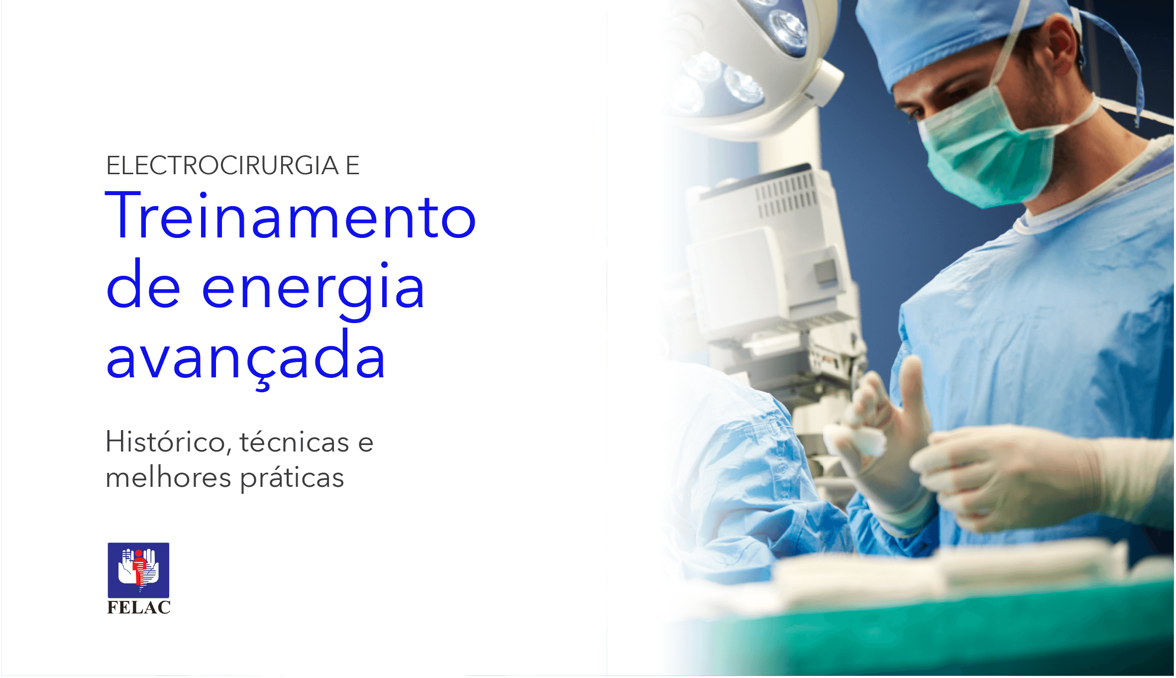 Treinamento em Eletrocirurgia e Energia Avançada