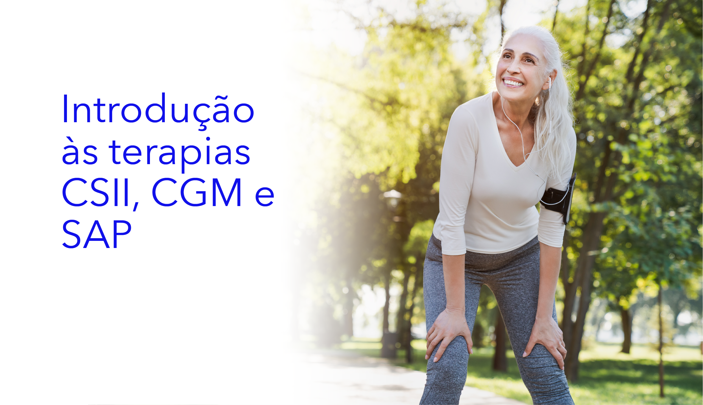 Introdução às Terapias CSII, CGM e SAP  . | Introducción a las terapias CSII, CGM y SAP .